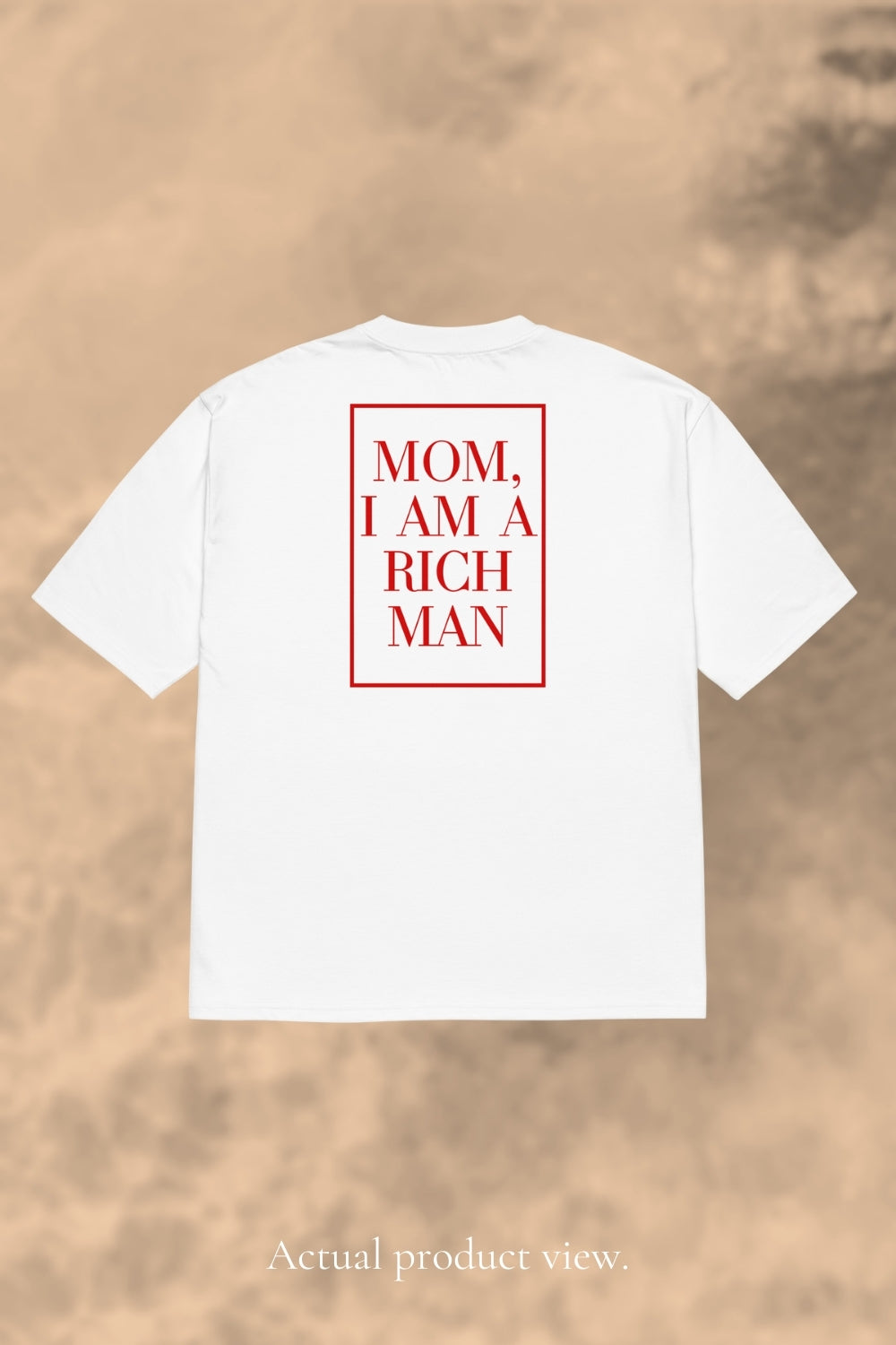 MOM, I AM A RICH MAN