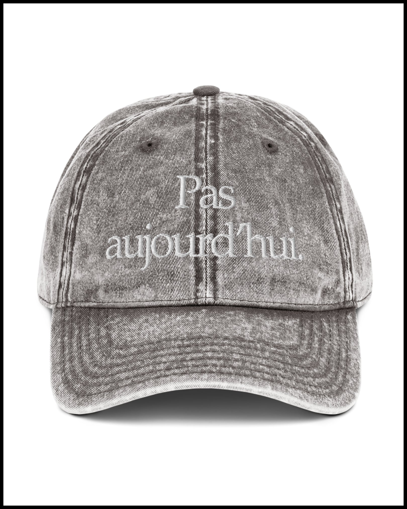 PAS AUJOURD'HUI