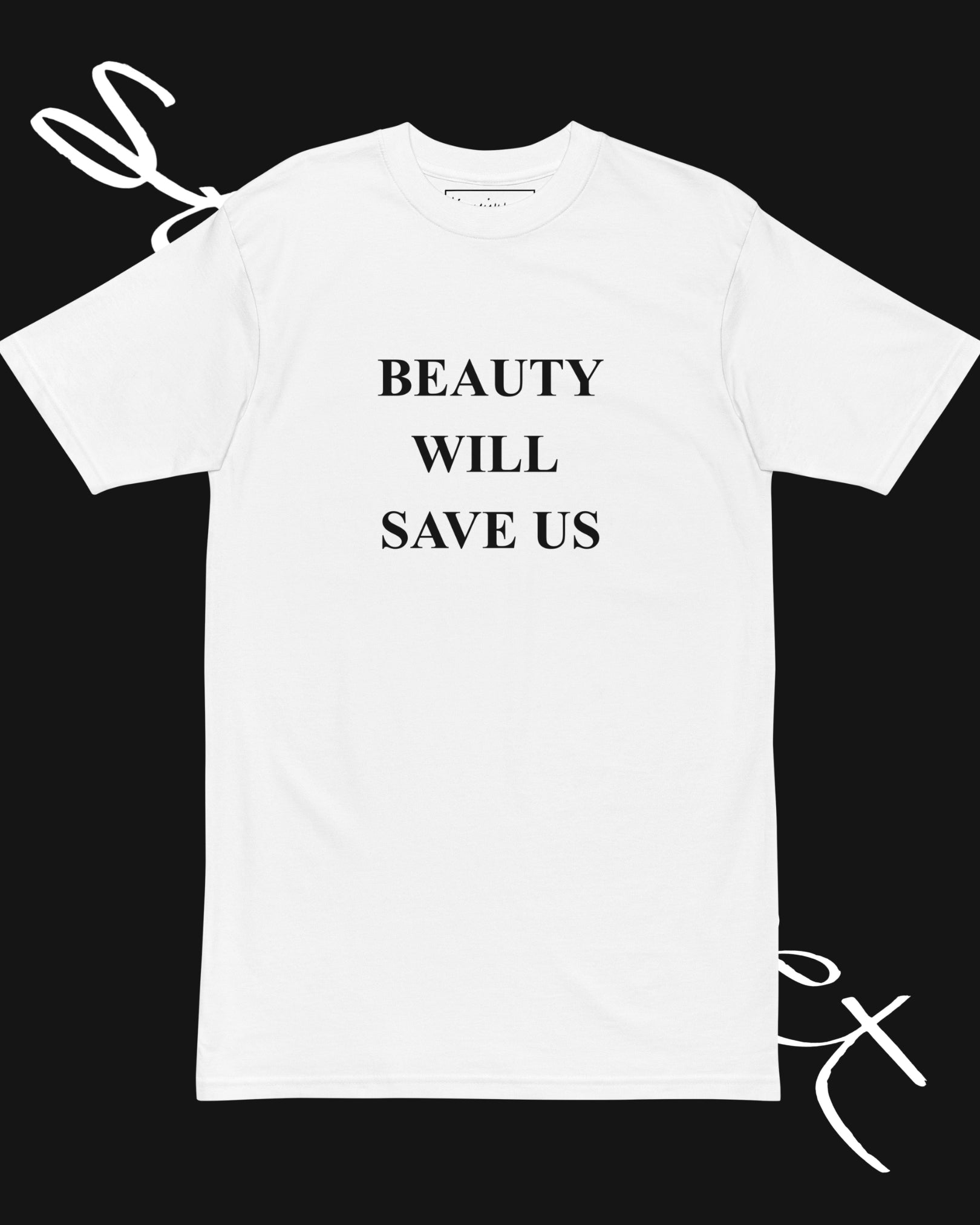 BEAUTY WILL SAVE US