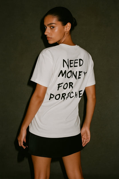 NEED MONEY FOR PORSCHE