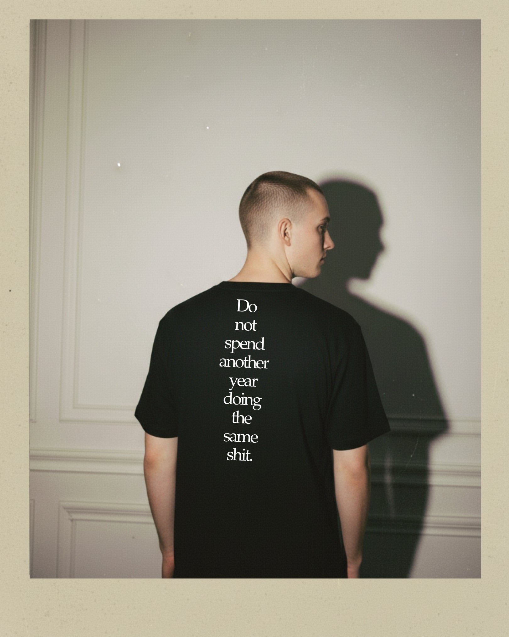 DON'T DO THE SAME SH*T