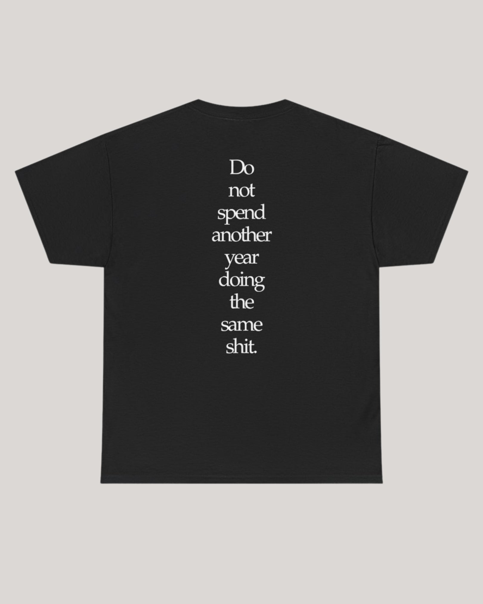 DON'T DO THE SAME SH*T
