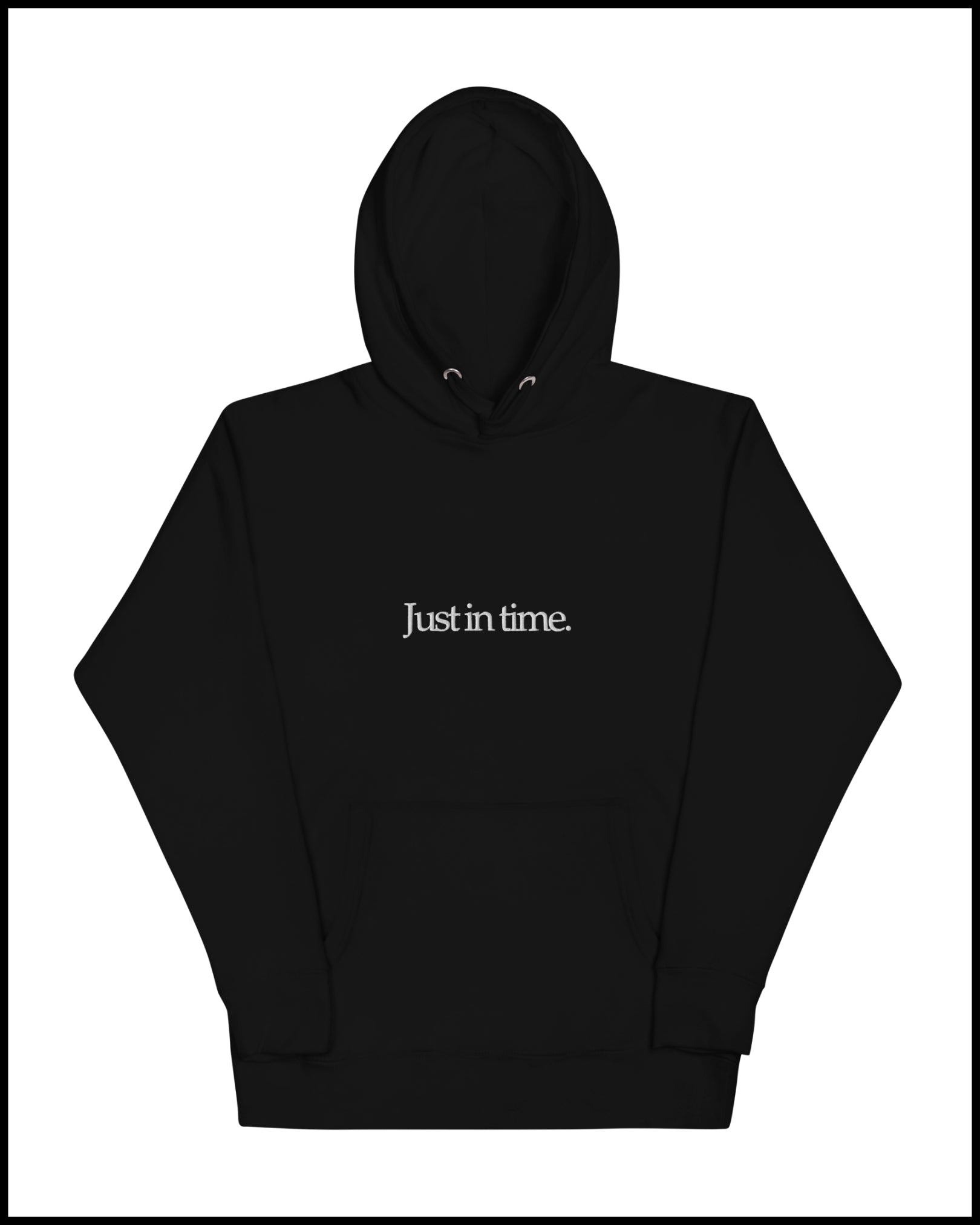 JUST IN TIME